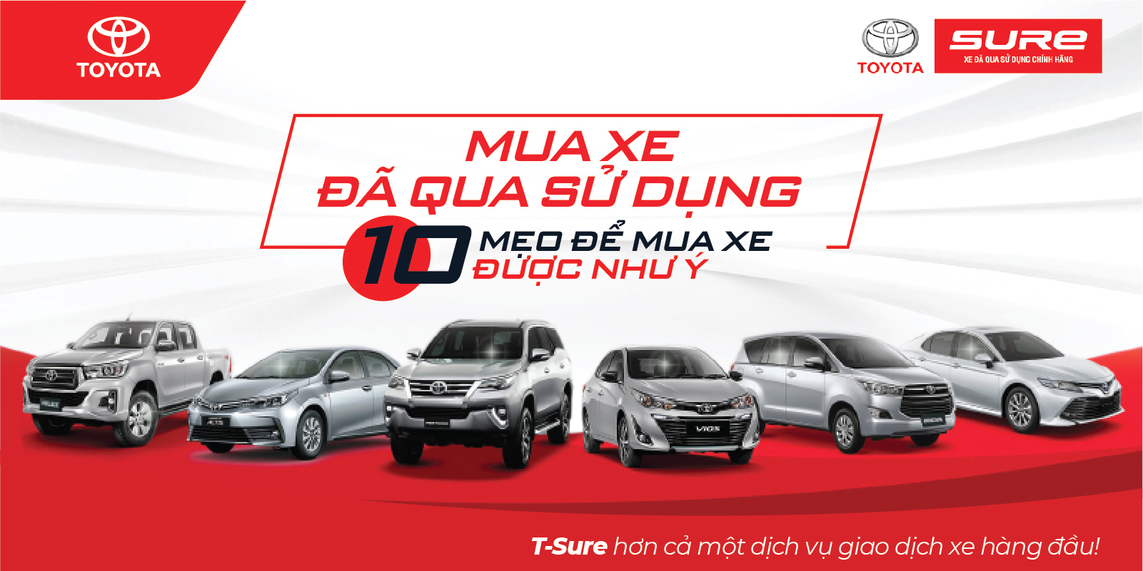 10 MẸO ĐỂ MUA XE ĐÃ QUA SỬ DỤNG ĐƯỢC NHƯ Ý